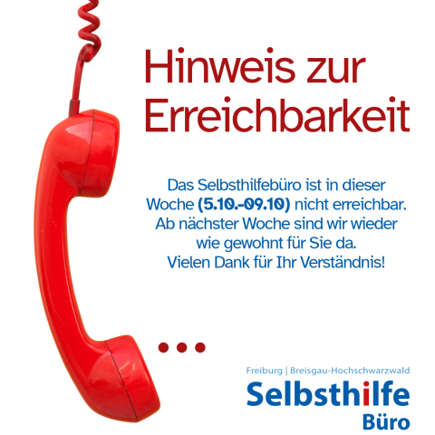 Das Selbsthilfebrüo ist in der Woche 5.10.-9.10. nicht erreichbar